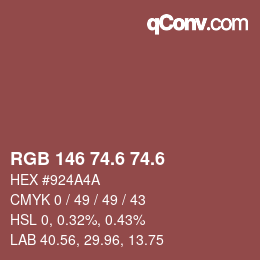 カラーコード: RGB 146 74.6 74.6 | qconv.com