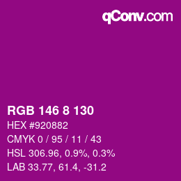 颜色代码: RGB 146 8 130 | qconv.com