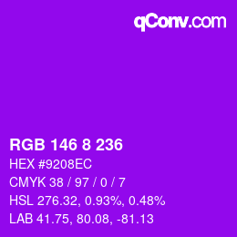 カラーコード: RGB 146 8 236 | qconv.com