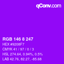 颜色代码: RGB 146 8 247 | qconv.com