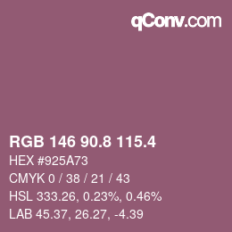 カラーコード: RGB 146 90.8 115.4 | qconv.com