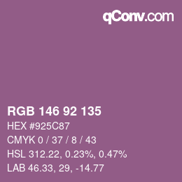 カラーコード: RGB 146 92 135 | qconv.com