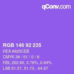颜色代码: RGB 146 92 235 | qconv.com