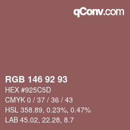 カラーコード: RGB 146 92 93 | qconv.com