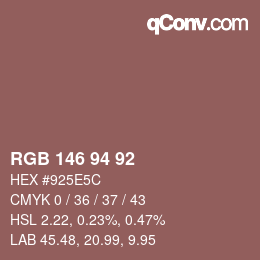 颜色代码: RGB 146 94 92 | qconv.com