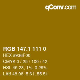 カラーコード: RGB 147.1 111 0 | qconv.com
