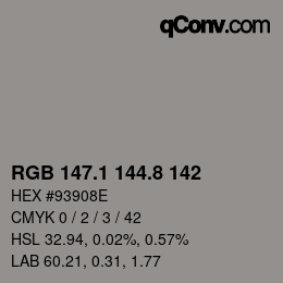 Farbcode: RGB 147.1 144.8 142 | qconv.com