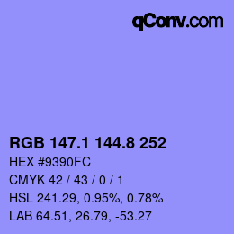 カラーコード: RGB 147.1 144.8 252 | qconv.com