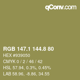 Color code: RGB 147.1 144.8 80 | qconv.com