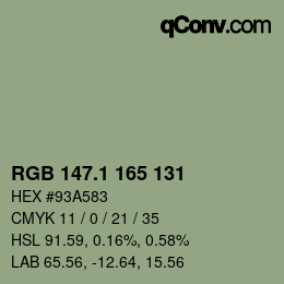 カラーコード: RGB 147.1 165 131 | qconv.com