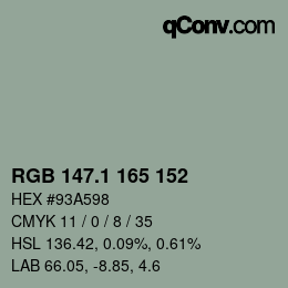 カラーコード: RGB 147.1 165 152 | qconv.com