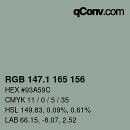 カラーコード: RGB 147.1 165 156 | qconv.com