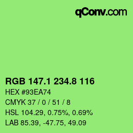 カラーコード: RGB 147.1 234.8 116 | qconv.com