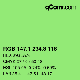 カラーコード: RGB 147.1 234.8 118 | qconv.com