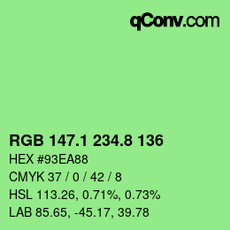 カラーコード: RGB 147.1 234.8 136 | qconv.com