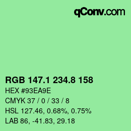 カラーコード: RGB 147.1 234.8 158 | qconv.com