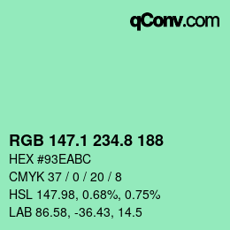 カラーコード: RGB 147.1 234.8 188 | qconv.com