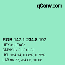 カラーコード: RGB 147.1 234.8 197 | qconv.com