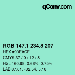 カラーコード: RGB 147.1 234.8 207 | qconv.com