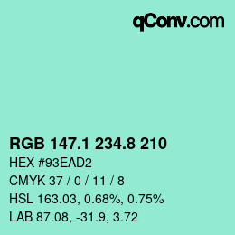 カラーコード: RGB 147.1 234.8 210 | qconv.com