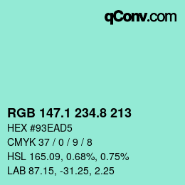 カラーコード: RGB 147.1 234.8 213 | qconv.com
