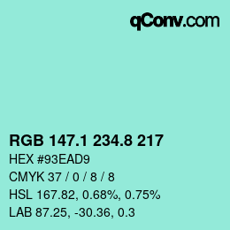 カラーコード: RGB 147.1 234.8 217 | qconv.com