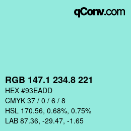 Farbcode: RGB 147.1 234.8 221 | qconv.com