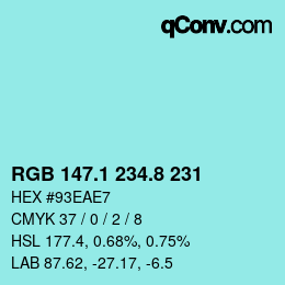 カラーコード: RGB 147.1 234.8 231 | qconv.com