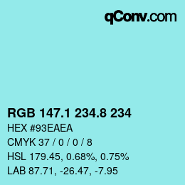Color code: RGB 147.1 234.8 234 | qconv.com