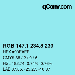 Farbcode: RGB 147.1 234.8 239 | qconv.com