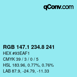 カラーコード: RGB 147.1 234.8 241 | qconv.com