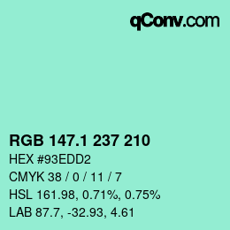 カラーコード: RGB 147.1 237 210 | qconv.com