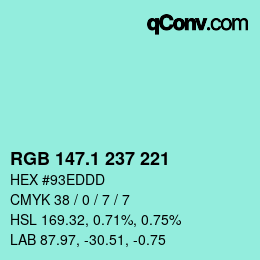 カラーコード: RGB 147.1 237 221 | qconv.com
