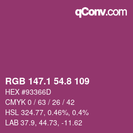 カラーコード: RGB 147.1 54.8 109 | qconv.com