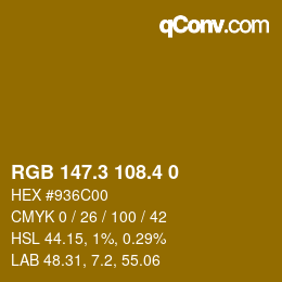 カラーコード: RGB 147.3 108.4 0 | qconv.com