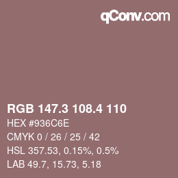 カラーコード: RGB 147.3 108.4 110 | qconv.com