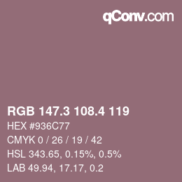 カラーコード: RGB 147.3 108.4 119 | qconv.com