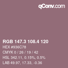 カラーコード: RGB 147.3 108.4 120 | qconv.com