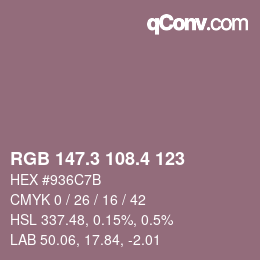 カラーコード: RGB 147.3 108.4 123 | qconv.com