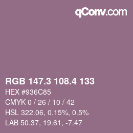 カラーコード: RGB 147.3 108.4 133 | qconv.com