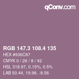 カラーコード: RGB 147.3 108.4 135 | qconv.com