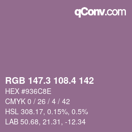 カラーコード: RGB 147.3 108.4 142 | qconv.com