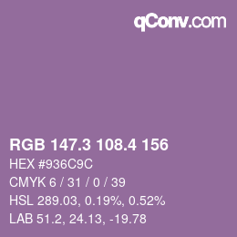 カラーコード: RGB 147.3 108.4 156 | qconv.com
