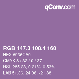 カラーコード: RGB 147.3 108.4 160 | qconv.com