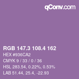 カラーコード: RGB 147.3 108.4 162 | qconv.com