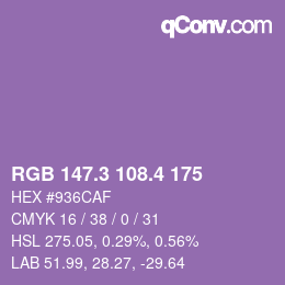 カラーコード: RGB 147.3 108.4 175 | qconv.com
