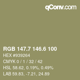 カラーコード: RGB 147.7 146.6 100 | qconv.com
