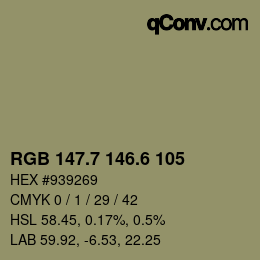 カラーコード: RGB 147.7 146.6 105 | qconv.com