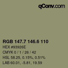 カラーコード: RGB 147.7 146.6 110 | qconv.com