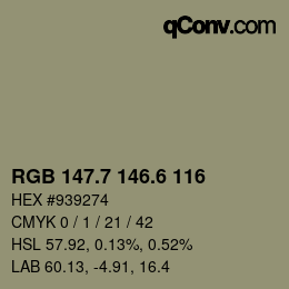 カラーコード: RGB 147.7 146.6 116 | qconv.com